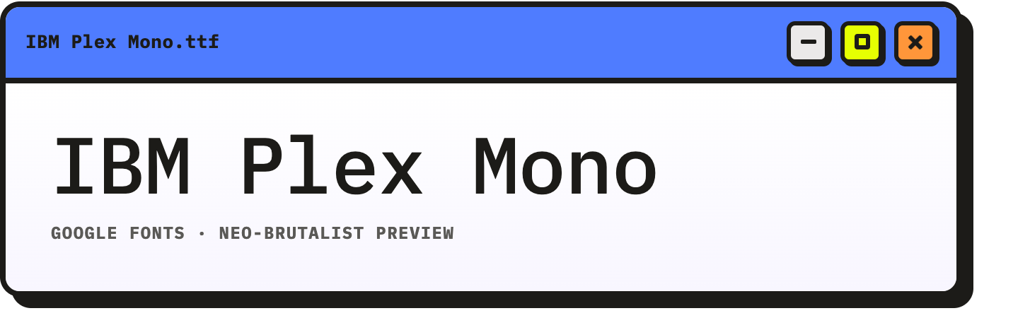 IBM Plex Mono font preview in OS window chrome